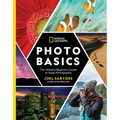 National Geographic Photo Basics: The Ultimate Beginner's Guide to Great Photography - Paperback