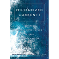 Militarized Currents: Toward a Decolonized Future in Asia and the Pacific - Paperback