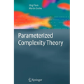 Parameterized Complexity Theory - Paperback