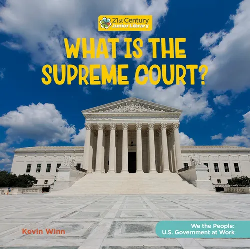 What Is the Supreme Court? - Library Binding