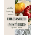 Unmeasured & Unbothered - Hardcover