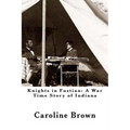Knights in Fustian: A War Time Story of Indiana - Paperback