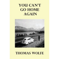You Can't Go Home Again - Paperback
