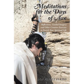 Meditations for the Days of Awe: Reflections, Guided Imagery and Other Creative Exercises to Enrich Your Spiritual Life - Paperback