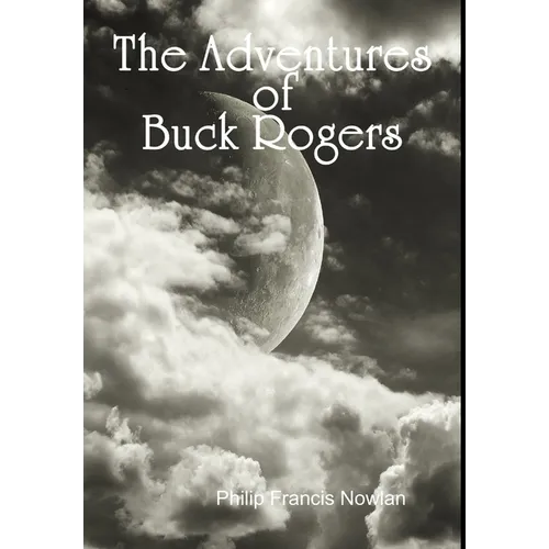 The Adventures of Buck Rogers - Hardcover