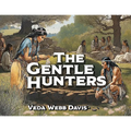 The Gentle Hunters - Paperback