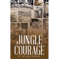Jungle Courage - Paperback