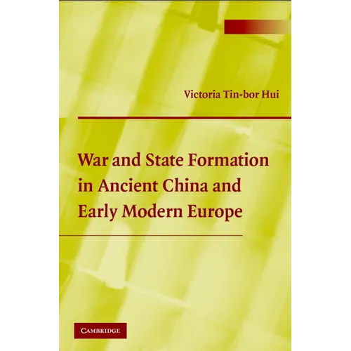 War and State Formation in Ancient China and Early Modern Europe - Paperback