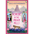 Homicide in the Indian Hills - Hardcover