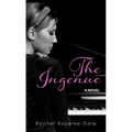 The Ingenue - Library Binding
