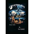 At the Last Frozen Minute - Hardcover