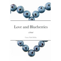 Love and Blueberries - Paperback