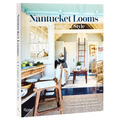 Nantucket Looms: A Legacy of Style - Hardcover
