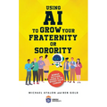Using AI to Grow Your Fraternity or Sorority - Paperback