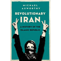 Revolutionary Iran: A History of the Islamic Republic - Hardcover