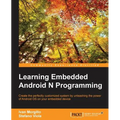Learning Embedded Android N Programming - Paperback