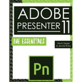 Adobe Presenter 11: The Essentials - Paperback