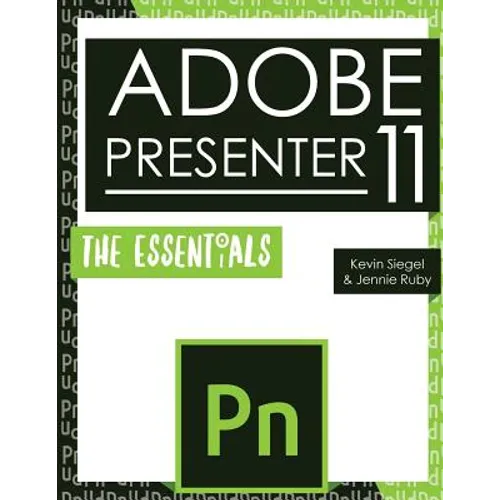 Adobe Presenter 11: The Essentials - Paperback