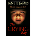 The Crying Boy: A Compelling Suspense Thriller - Paperback