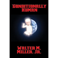 Conditionally Human - Paperback