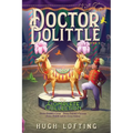 Doctor Dolittle the Complete Collection, Vol. 2: Doctor Dolittle's Circus; Doctor Dolittle's Caravan; Doctor Dolittle and the Green Canary - Paperback