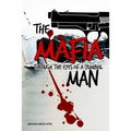 The Mafia Man: Through the Eyes of a Criminal - Paperback