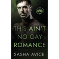 This Ain't No Gay Romance - Paperback