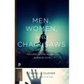 Men, Women, and Chain Saws: Gender in the Modern Horror Film - Updated Edition - Paperback