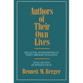 Authors of Their Own Lives: Intellectual Autobiographies by Twenty American Sociologists - Paperback