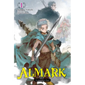 Almark, Vol. 1 (Novel): The Institute for Magic - Paperback