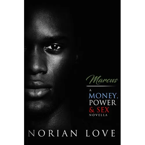 Marcus: A Money, Power & Sex Novella - Paperback