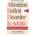 Attention Deficit Disorder In Adults: Practical Help and Understanding - Paperback