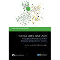 Inclusive Global Value Chains: Policy Options for Small and Medium Enterprises and Low-Income Countries - Paperback