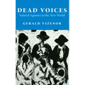 Dead Voices: Natural Agonies in the New World Volume 2 - Paperback