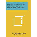 Letters And Notes On The Texan Santa Fe Expedition, 1841-1842 - Paperback