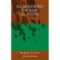 El Sendero de los Sueños - Paperback