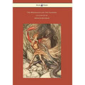 The Rhinegold and The Valkyrie - The Ring of the Niblung - Volume I - Illustrated by Arthur Rackham - Paperback