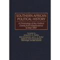 Southern African Political History: A Chronology of Key Political Events from Independence to Mid-1997 - Hardcover
