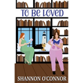 To Be Loved - Paperback
