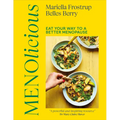 Menolicious: Eat Your Way to a Better Menopause - Hardcover
