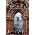The Water is Wide: Blue Bells Chronicles: Three - Paperback