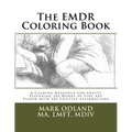 The EMDR Coloring Book: A Calming Resource for Adults - Featuring 200 Works of Fine Art Paired with 200 Positive Affirmations - Paperback