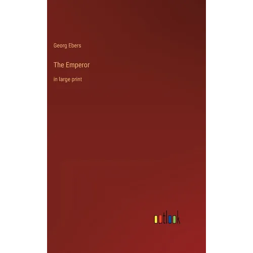 The Emperor: in large print - Hardcover