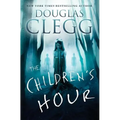 The Children's Hour: A Supernatural Thriller - Paperback