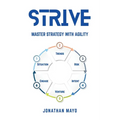 Strive: Master Strategy with Agility - Paperback