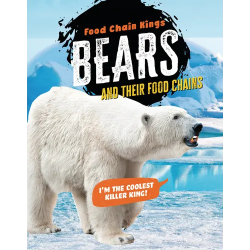 Bears: And Their Food Chains - Library Binding