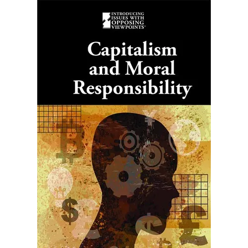 Capitalism and Moral Responsibility - Library Binding