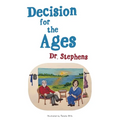 Decision for the Ages - Paperback