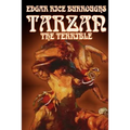 Tarzan the Terrible by Edgar Rice Burroughs, Fiction, Literary, Action & Adventure - Paperback