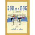 God Is a Dog: Lost and Found in Paris - Hardcover